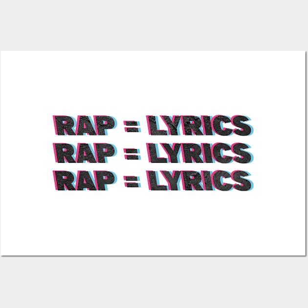 Rap is lyrics Wall Art by Barotel34